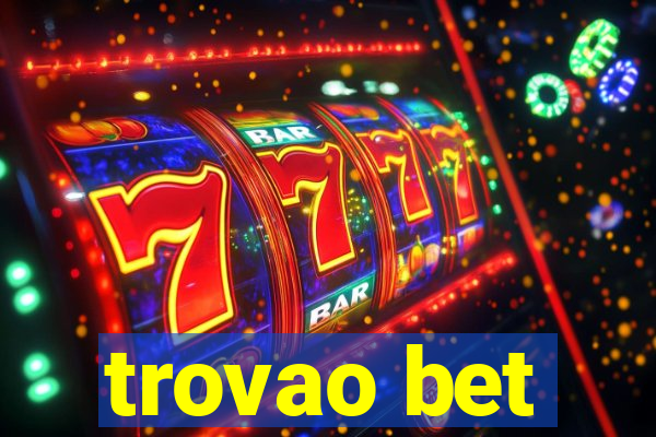 trovao bet